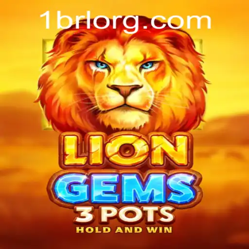 Explore the Exciting World of LionGems3pots: A Thrilling Adventure