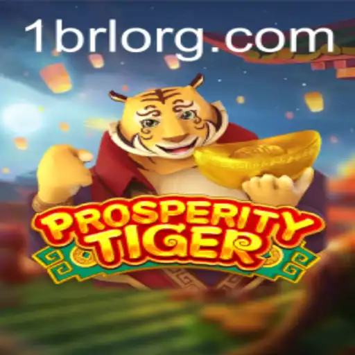 Exploring the World of ProsperityTiger and the Exciting Element of 1BRL